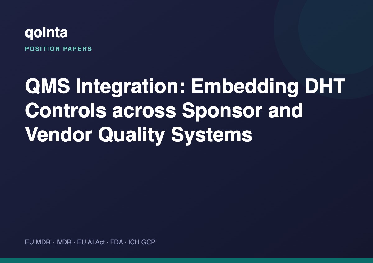 QMS Integration: Embedding DHT Controls across Sponsor and Vendor Quality Systems